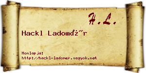 Hackl Ladomér névjegykártya